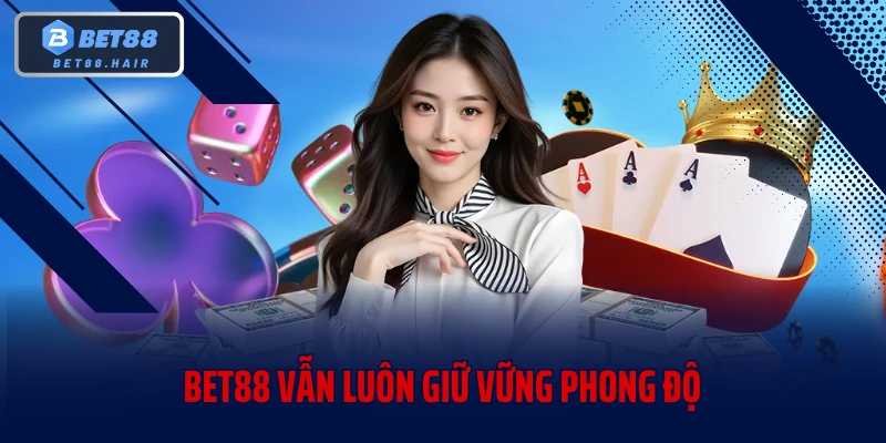Bet88 Có Đang Giữ Vững Phong Độ Trong Thời Đại Số?